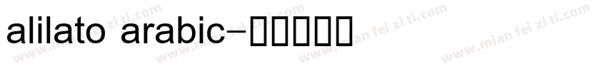 alilato arabic字体转换
